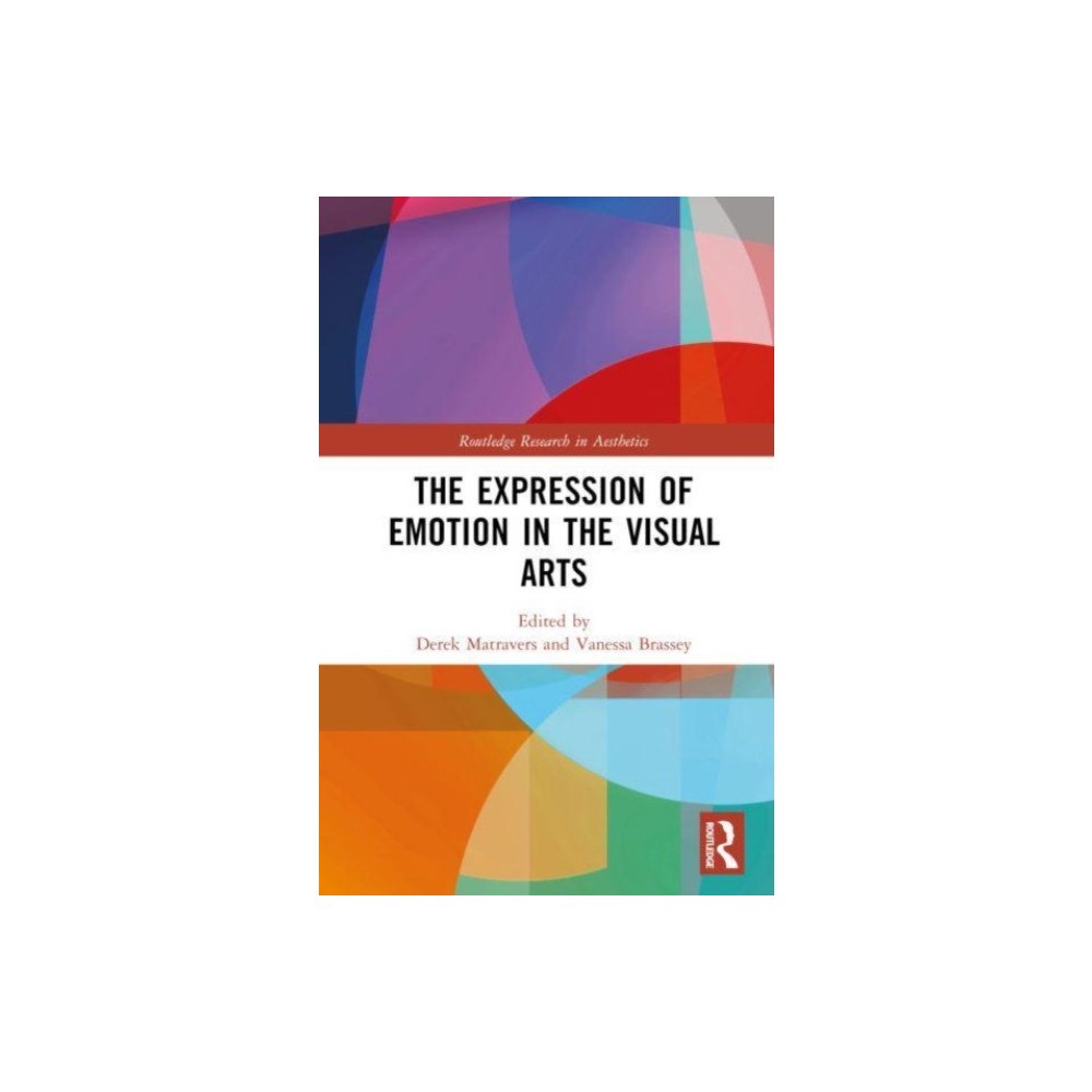 Taylor & francis ltd The Expression of Emotion in the Visual Arts (inbunden, eng)