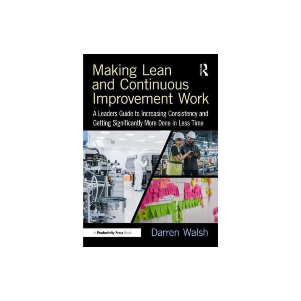 Taylor & francis ltd Making Lean and Continuous Improvement Work (häftad, eng)