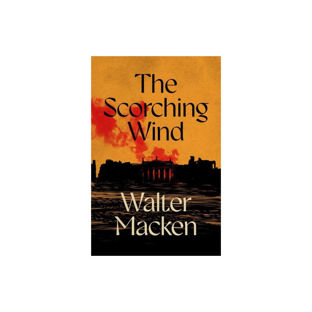 Pan Macmillan The Scorching Wind (häftad, eng)