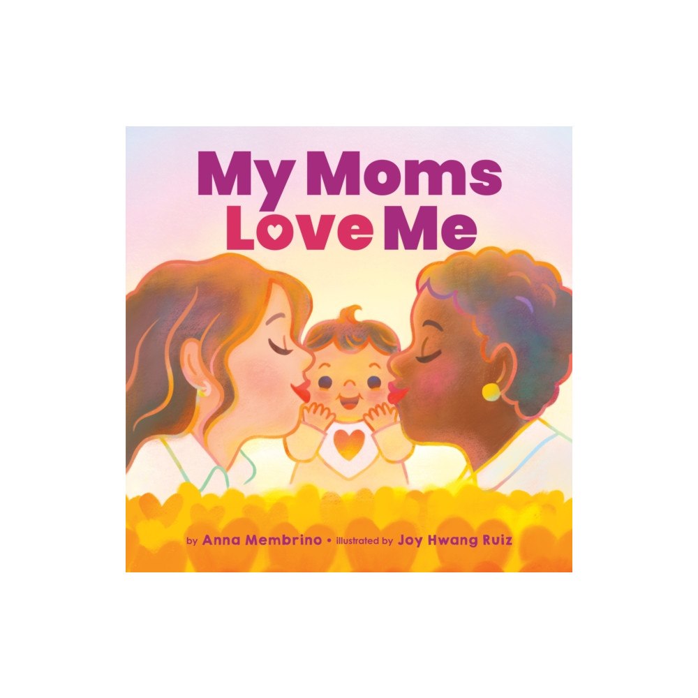 Scholastic US My Moms Love Me (BB) (inbunden, eng)