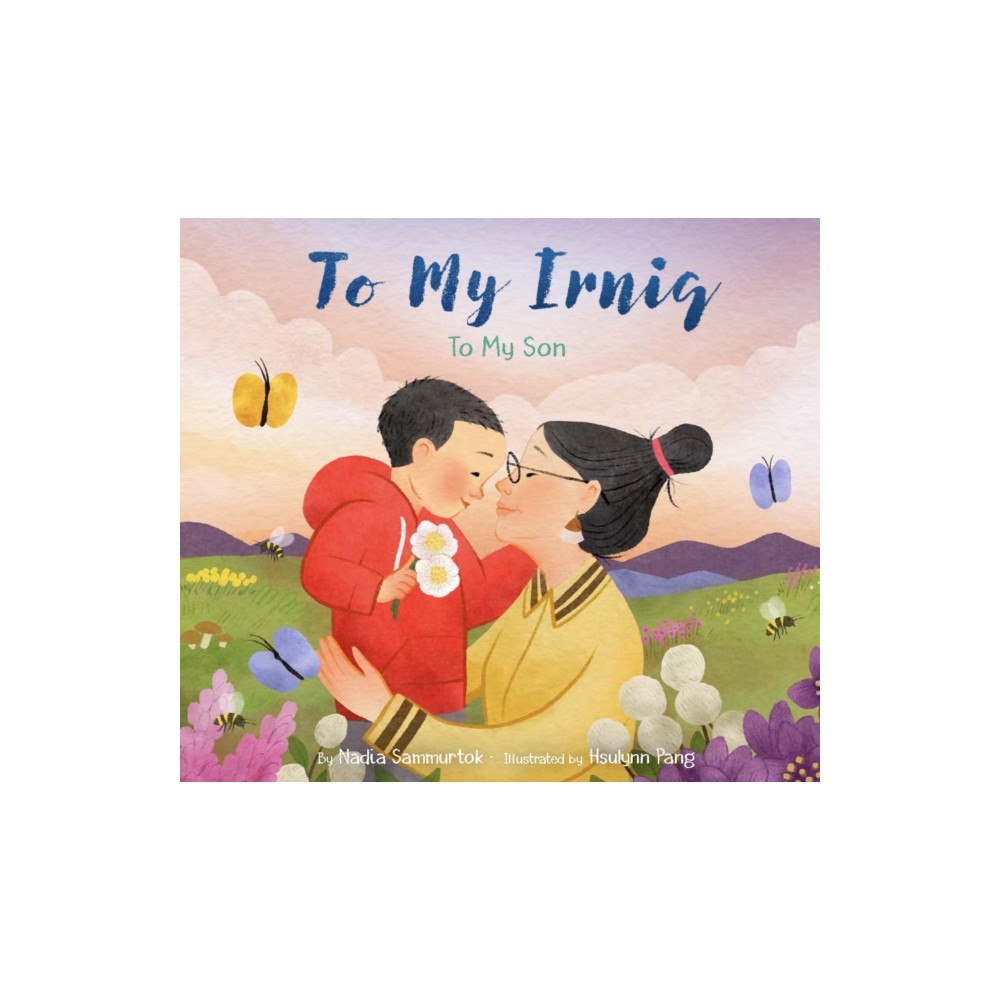 Inhabit Media Inc To My Irniq: To My Son (inbunden, eng)