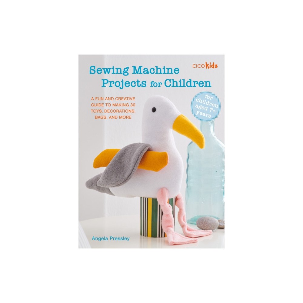 Ryland, Peters & Small Ltd Sewing Machine Projects for Children (häftad, eng)