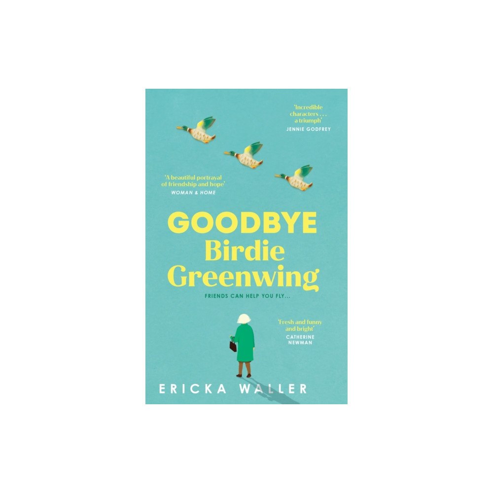 Transworld publishers ltd Goodbye Birdie Greenwing (häftad, eng)