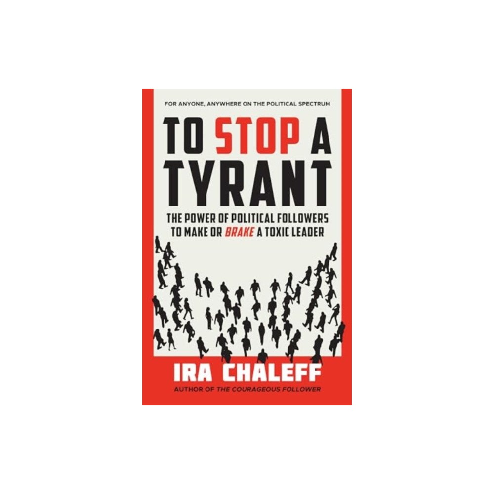 Greenleaf Book Group LLC To Stop a Tyrant (inbunden, eng)
