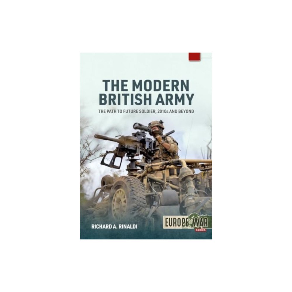 Helion & Company The Modern British Army Volume 1 (häftad, eng)