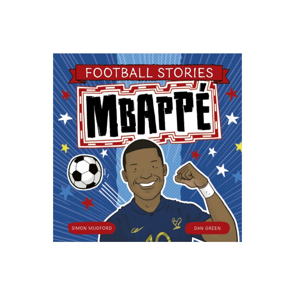 Hachette Children's Group Football Stories: Mbappe (häftad, eng)