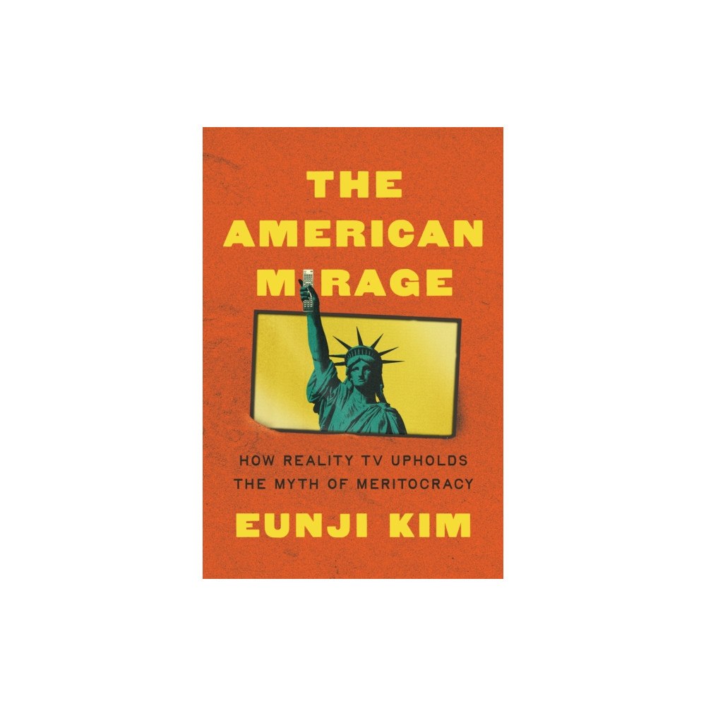 Princeton University Press The American Mirage (inbunden, eng)