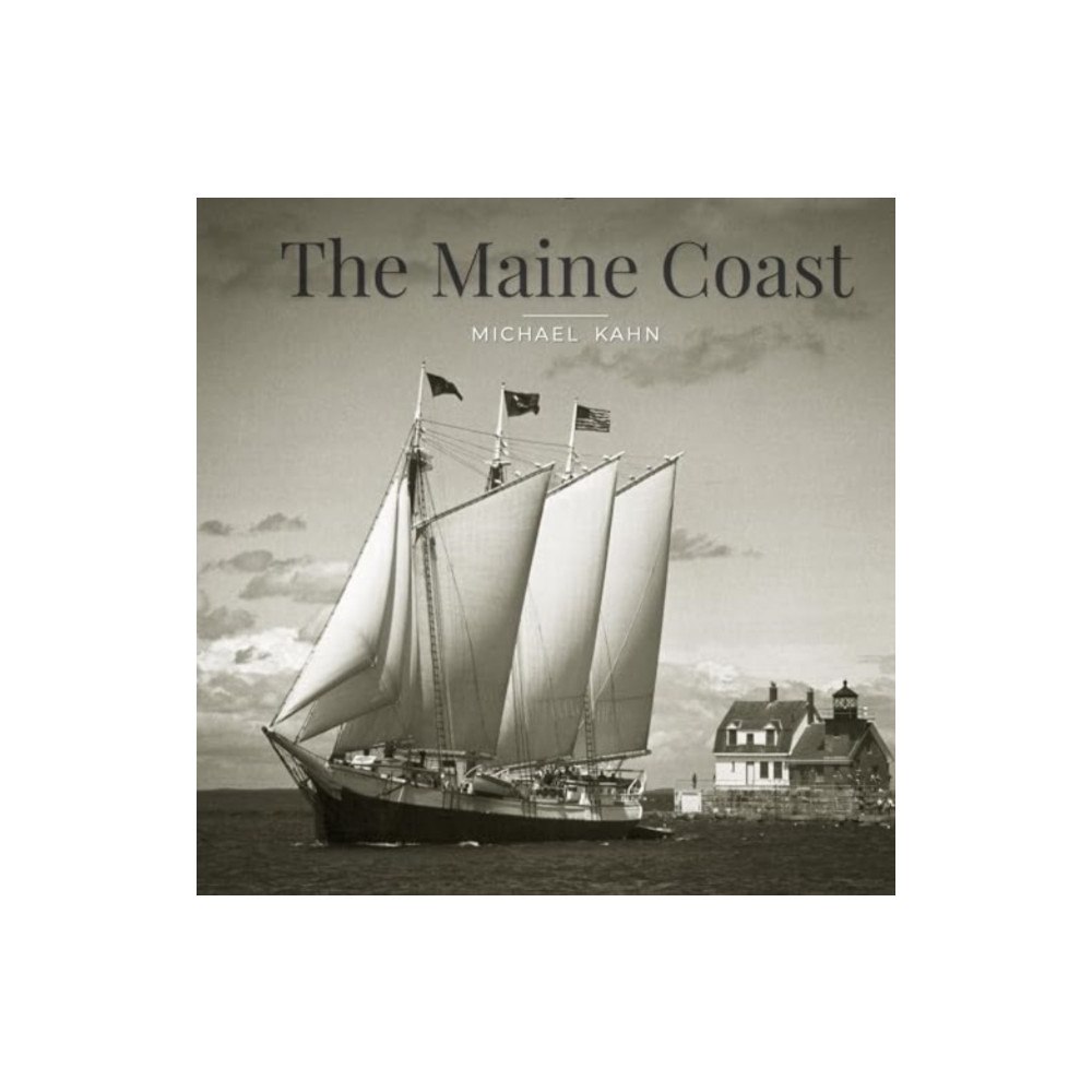Schiffer Publishing Ltd The Maine Coast (inbunden, eng)