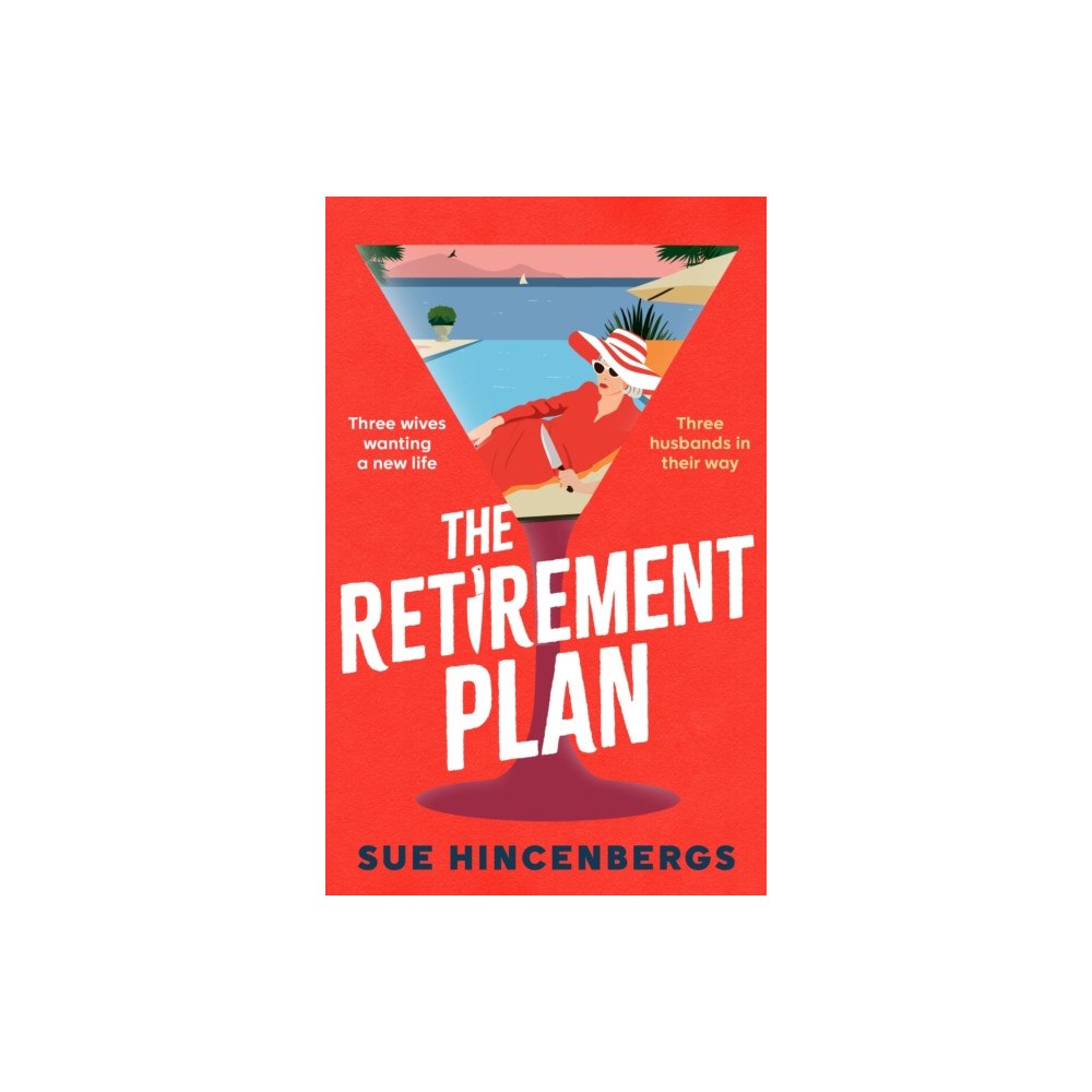 Little, Brown Book Group The Retirement Plan (inbunden, eng)