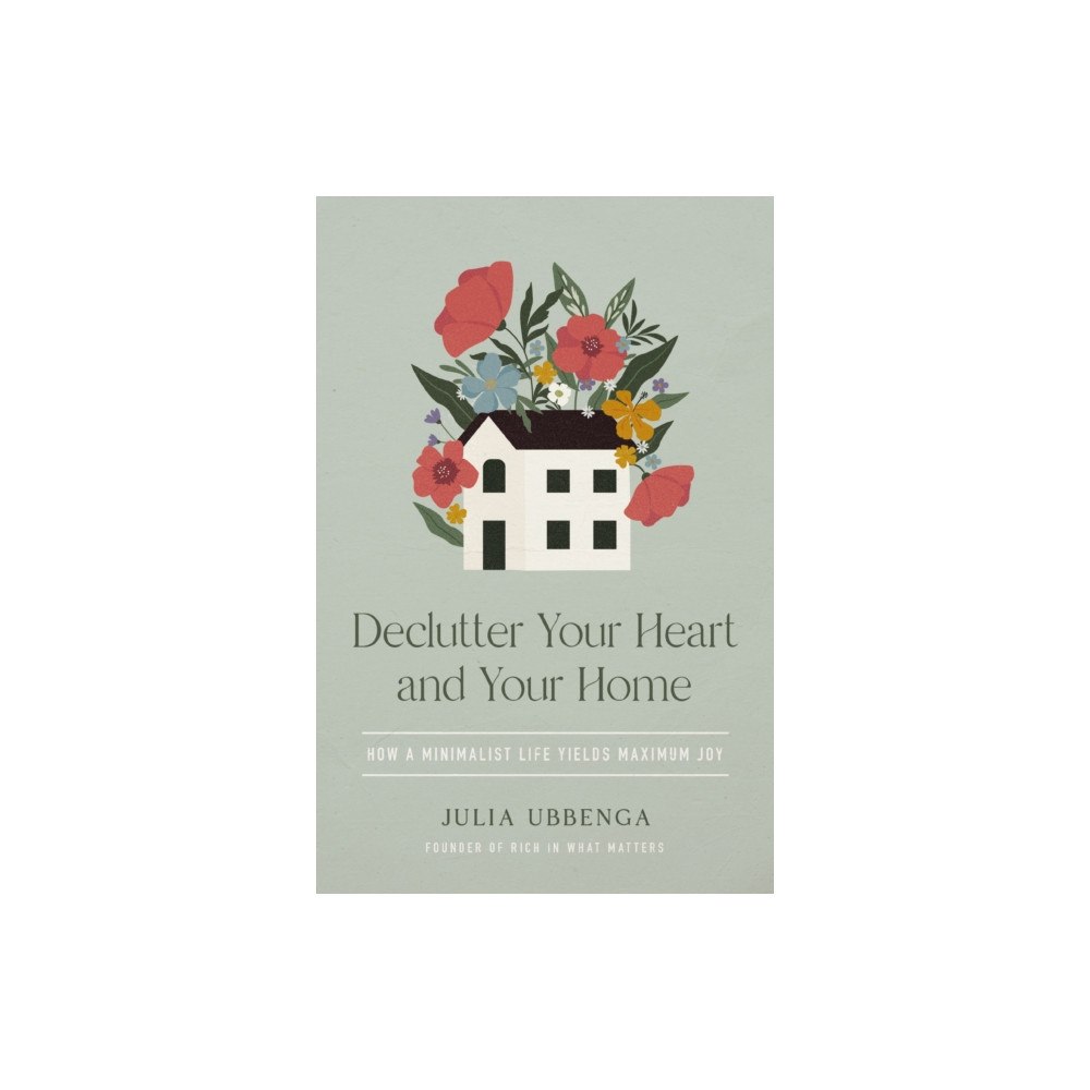 Zondervan Declutter Your Heart and Your Home (häftad, eng)