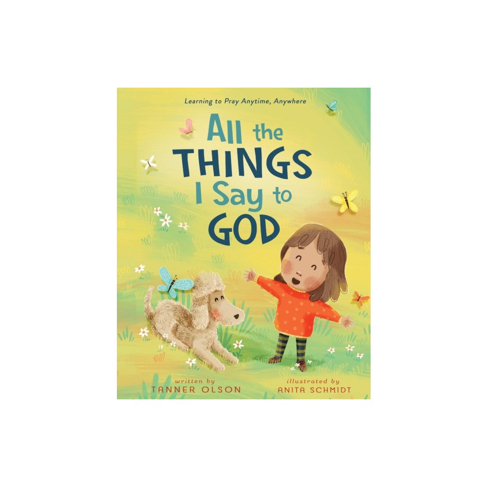 Zondervan All The Things I Say to God (inbunden, eng)