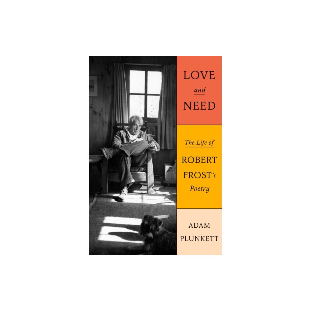 Farrar, Straus & Giroux Inc Love and Need (inbunden, eng)