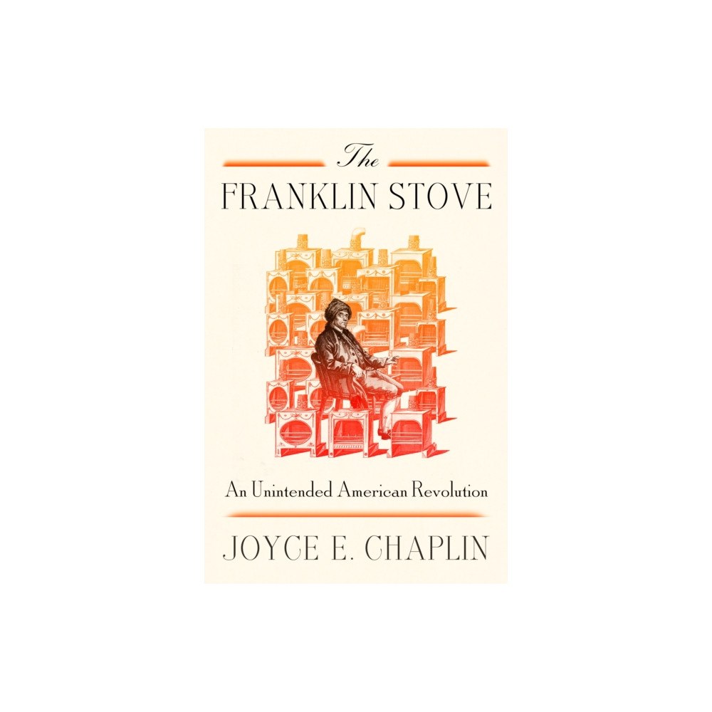 Farrar, Straus & Giroux Inc The Franklin Stove (inbunden, eng)
