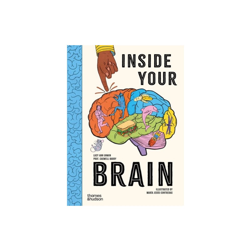 Thames & Hudson Ltd Inside Your Brain (inbunden, eng)