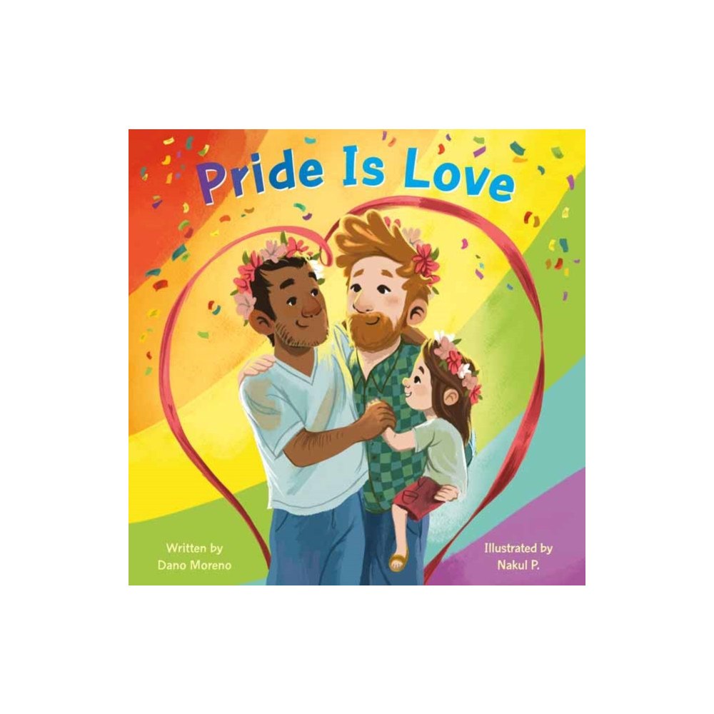 Random House USA Inc Pride Is Love (bok, board book, eng)