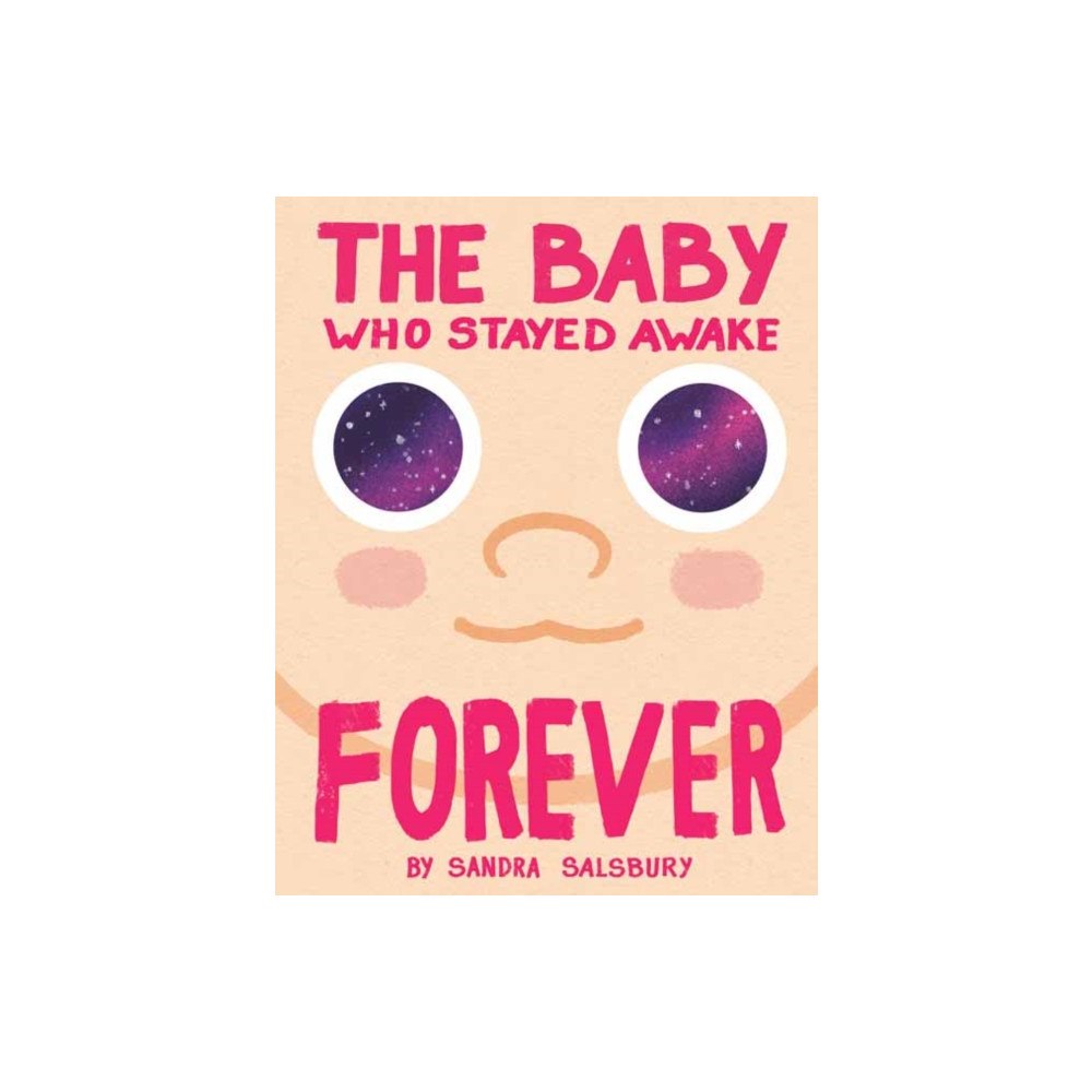 Random House USA Inc The Baby Who Stayed Awake Forever (inbunden, eng)