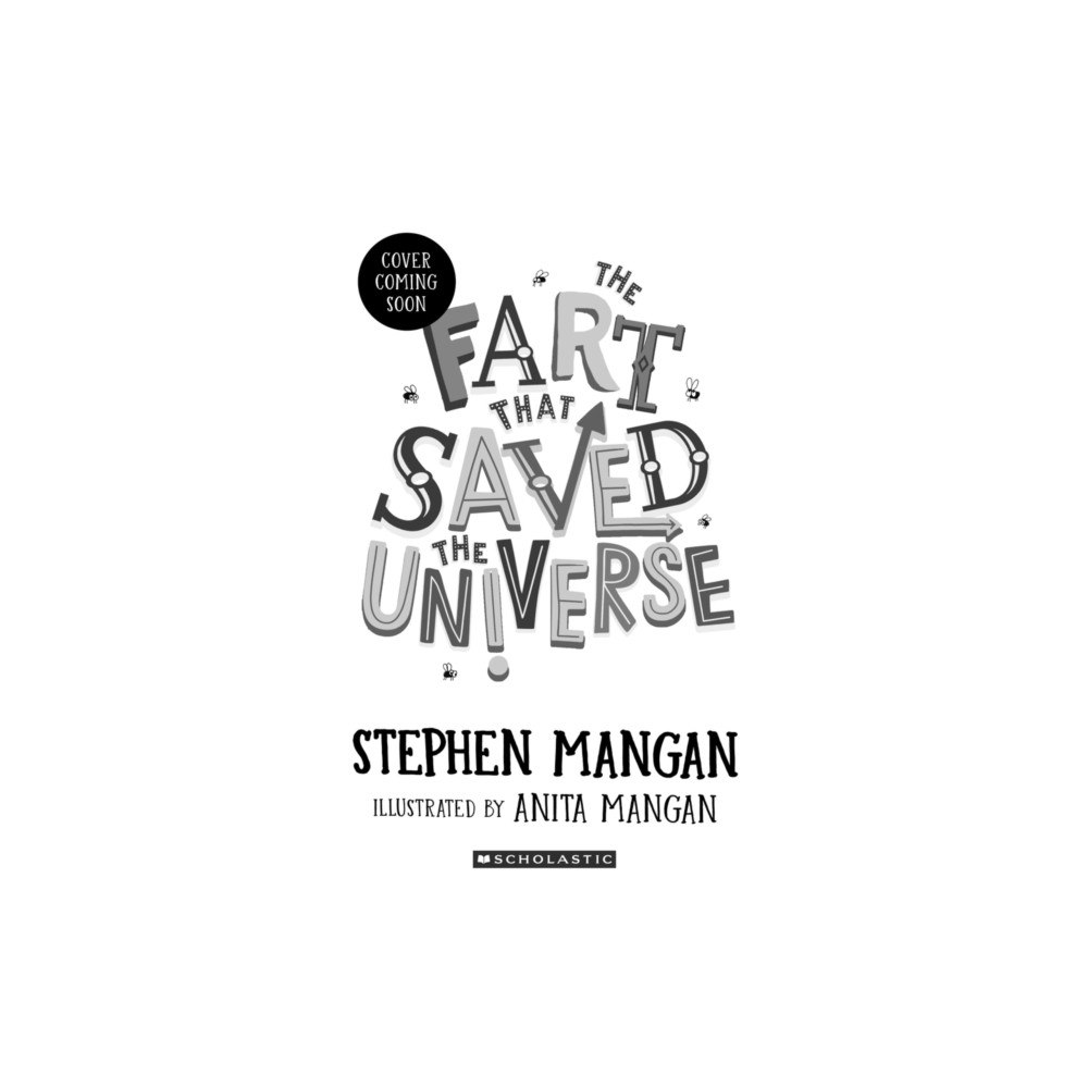 Scholastic The Fart that Saved the Universe (häftad, eng)