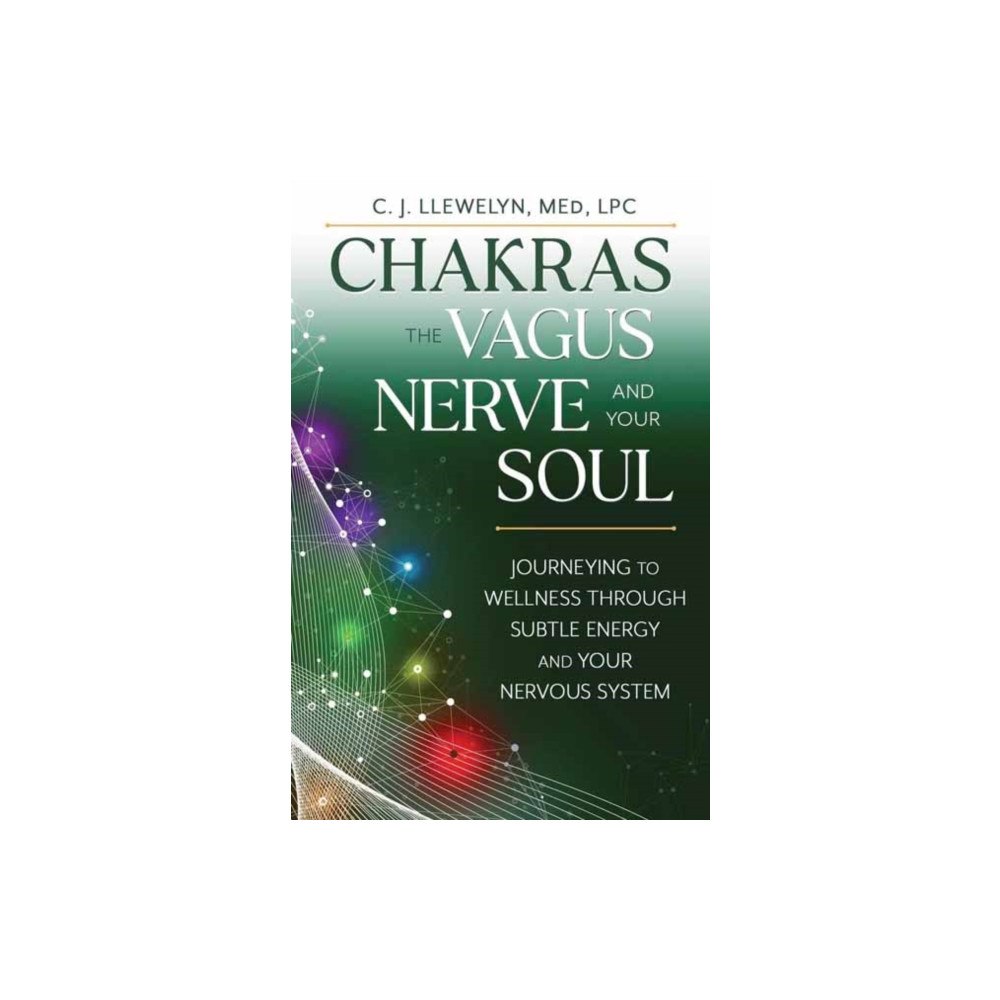 Llewellyn Publications,U.S. Chakras, the Vagus Nerve, and Your Soul (häftad, eng)