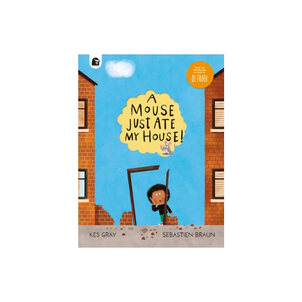 Quarto Publishing Plc A Mouse Just Ate My House! (häftad, eng)