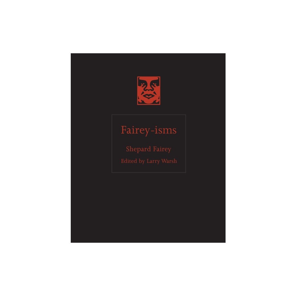 Princeton University Press Fairey-isms (inbunden, eng)