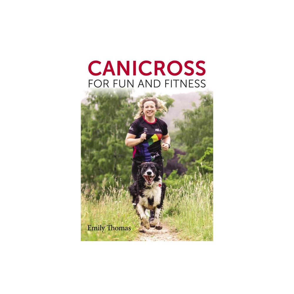 The Crowood Press Ltd Canicross for Fun and Fitness (häftad, eng)