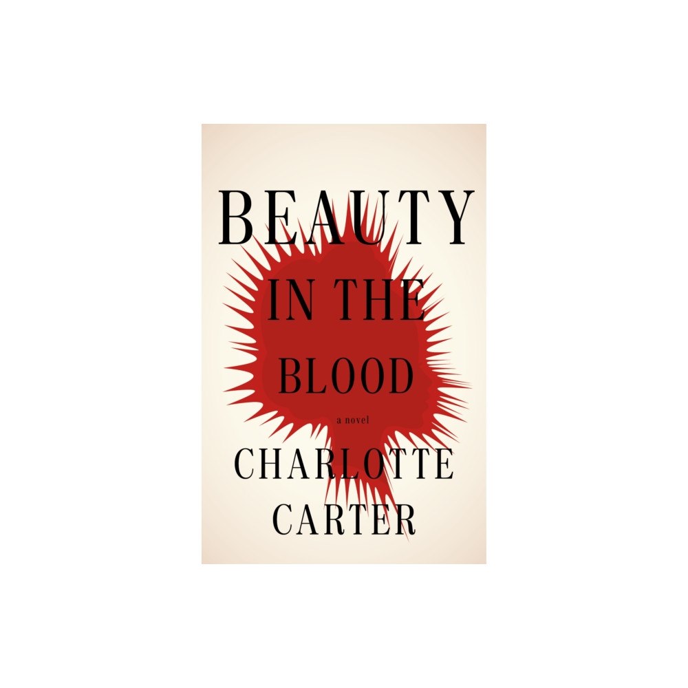 Random House USA Inc Beauty in the Blood (häftad, eng)