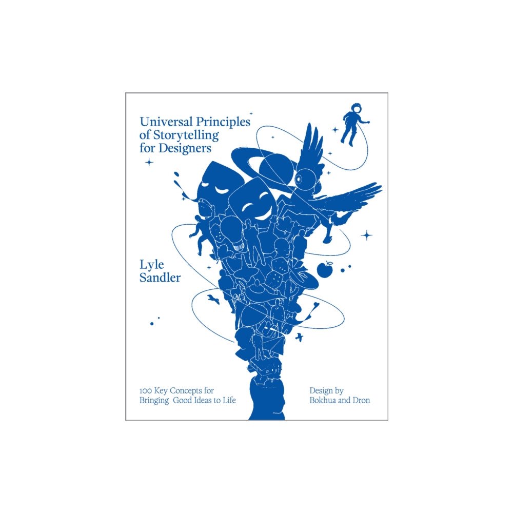 Quarto Publishing Group USA Inc Universal Principles of Storytelling for Designers (inbunden, eng)