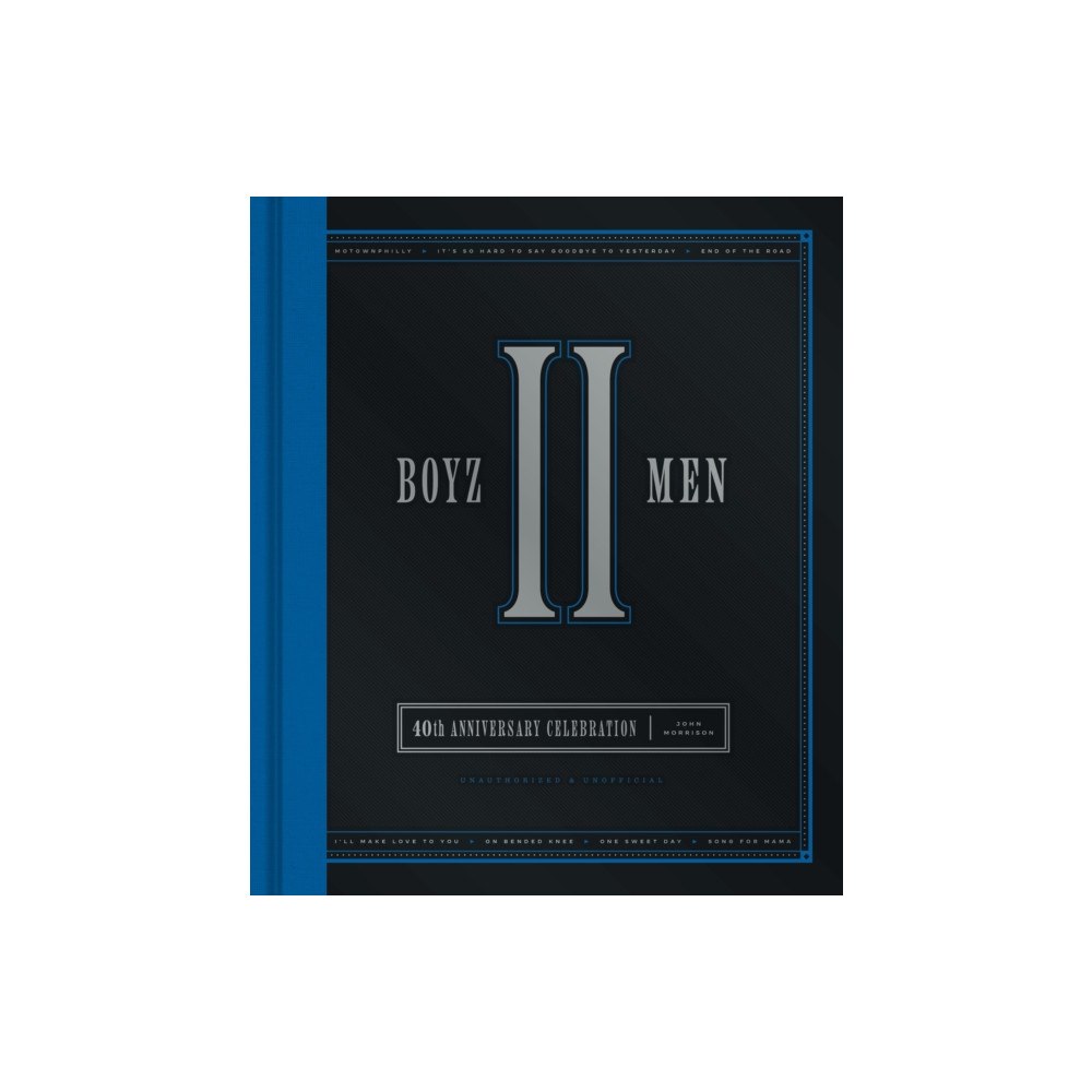 Quarto Publishing Group USA Inc Boyz II Men 40th Anniversary Celebration (inbunden, eng)