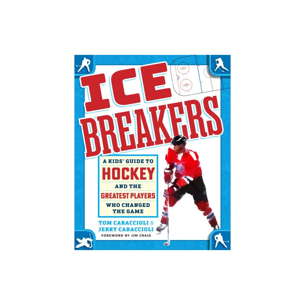 Quarto Publishing Group USA Inc Ice Breakers (inbunden, eng)