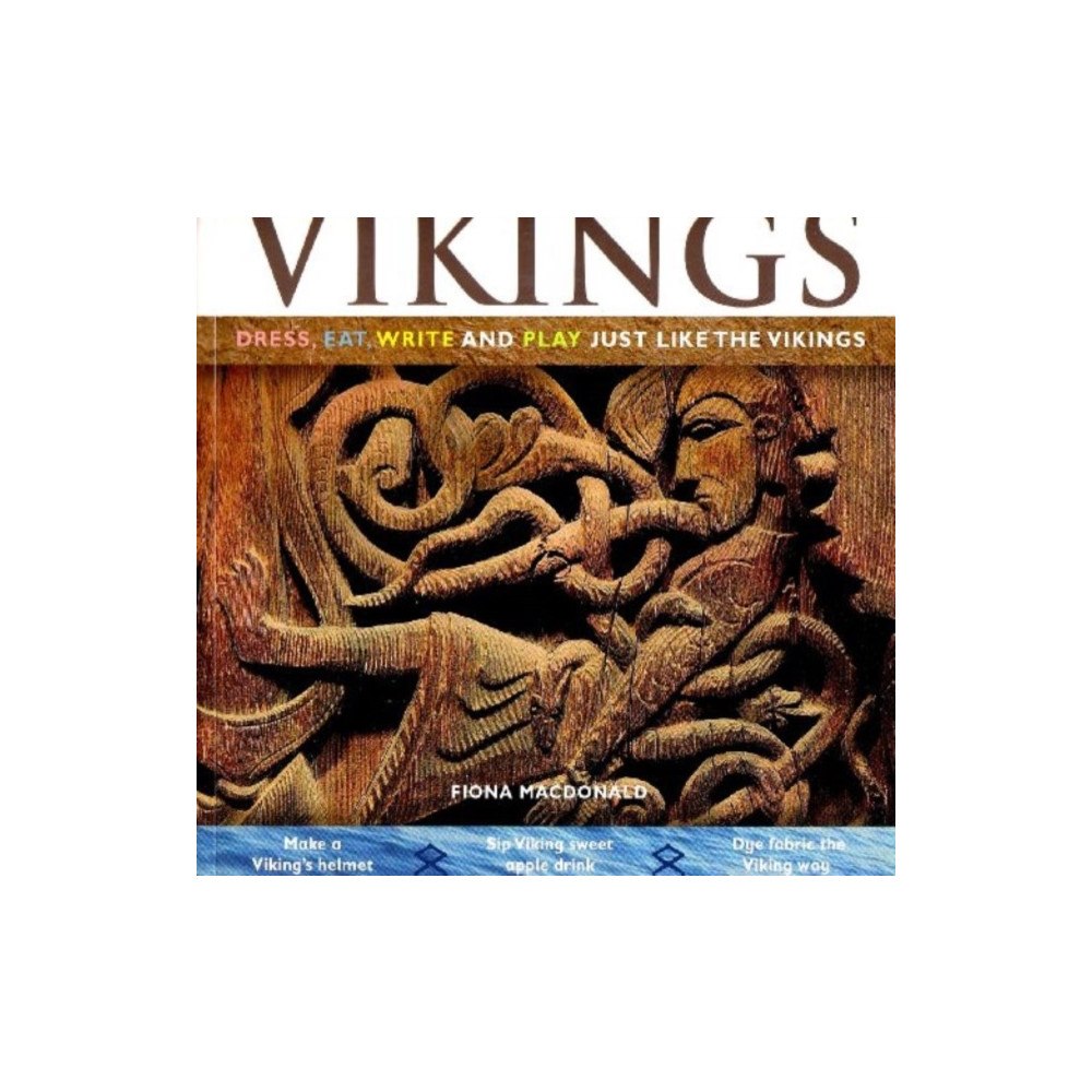 Crabtree Publishing Co,Canada Vikings: Dress, Eat, Write, and Play Just Like the Vikings (häftad, eng)