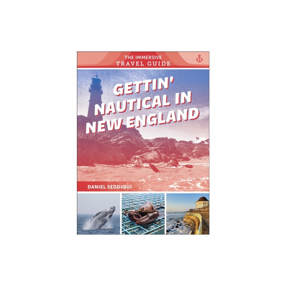 Schiffer Publishing Ltd Gettin' Nautical in New England (häftad, eng)