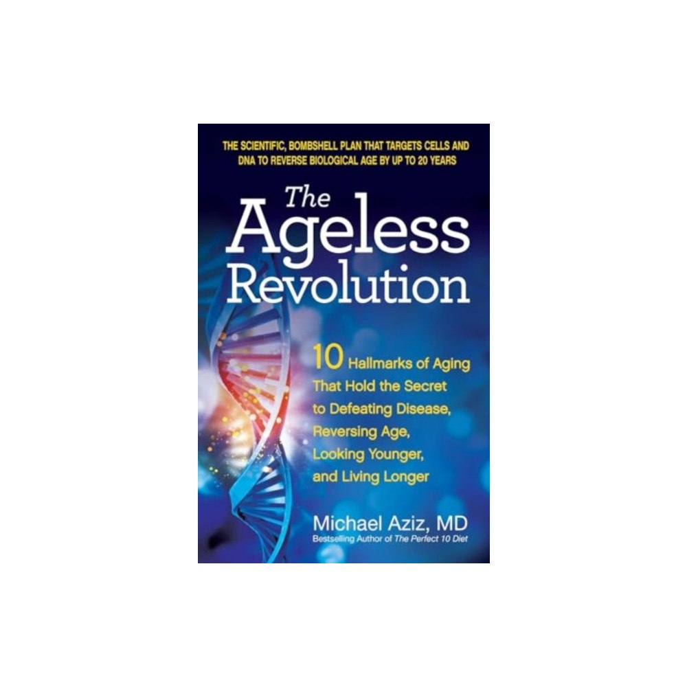 Health Communications The Ageless Revolution (häftad, eng)