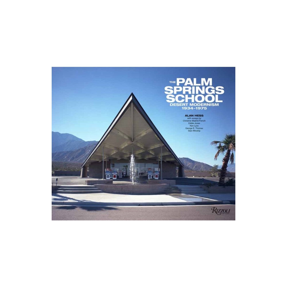 Rizzoli International Publications The Palm Springs School (inbunden, eng)