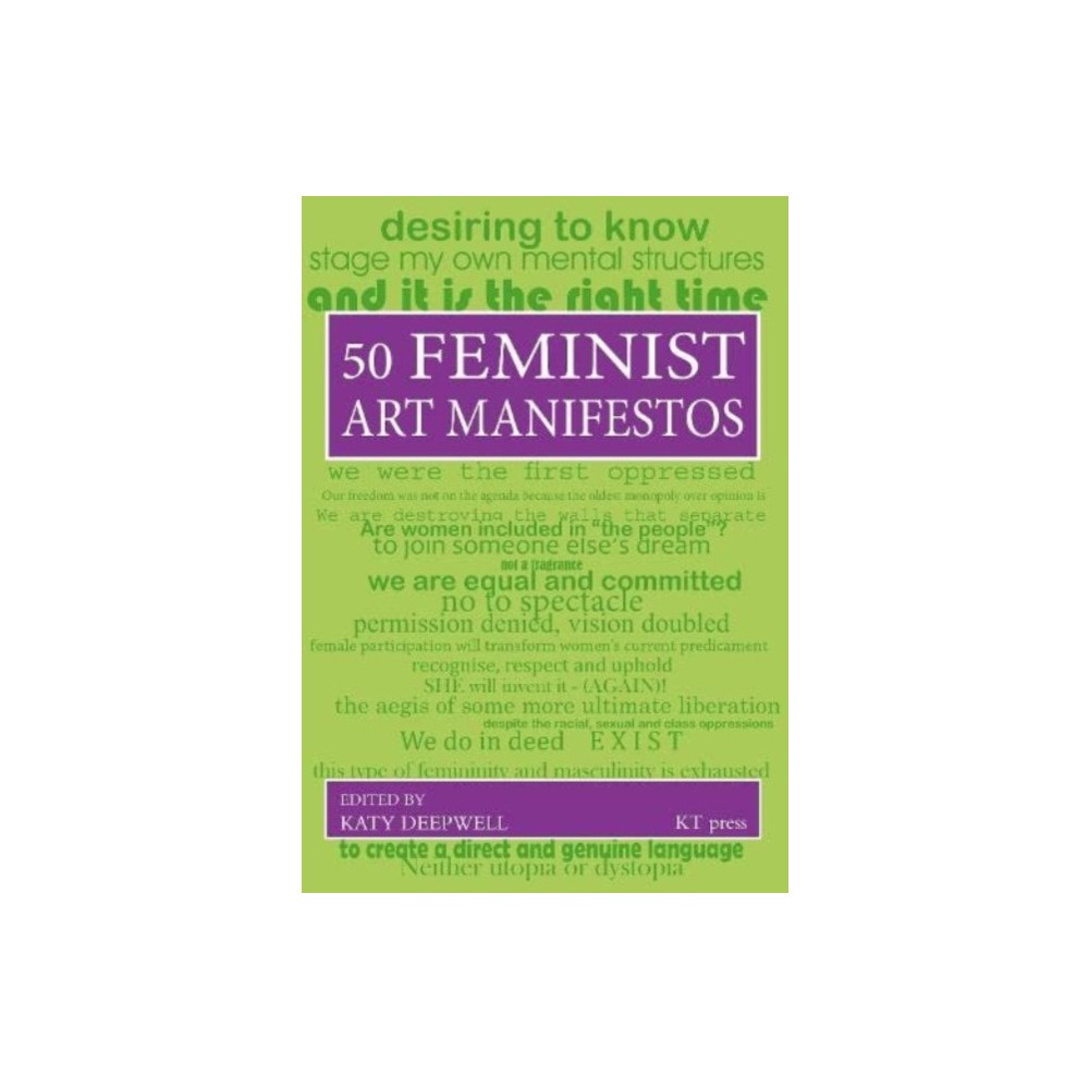 KT press Fifty Feminist Art Manifestos (häftad, eng)