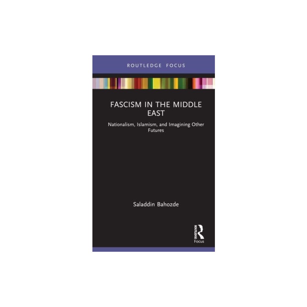 Taylor & francis ltd Fascism in the Middle East (inbunden, eng)