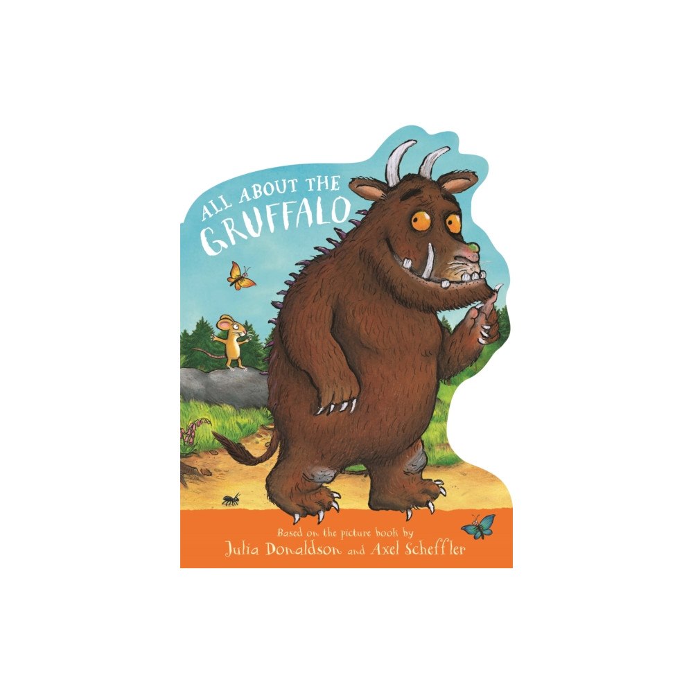 Pan Macmillan All About the Gruffalo (bok, board book, eng)