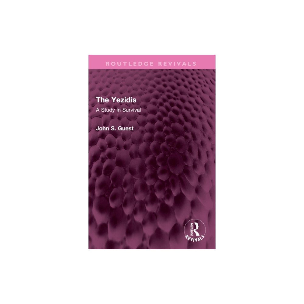 Taylor & francis ltd The Yezidis (häftad, eng)