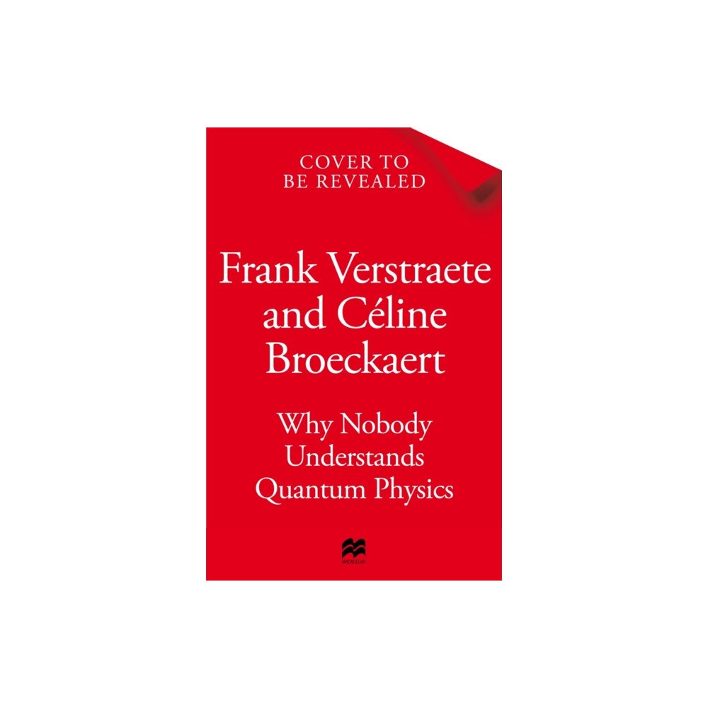Pan Macmillan Why Nobody Understands Quantum Physics (inbunden, eng)