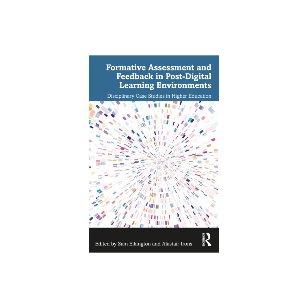 Taylor & francis ltd Formative Assessment and Feedback in Post-Digital Learning Environments (häftad, eng)