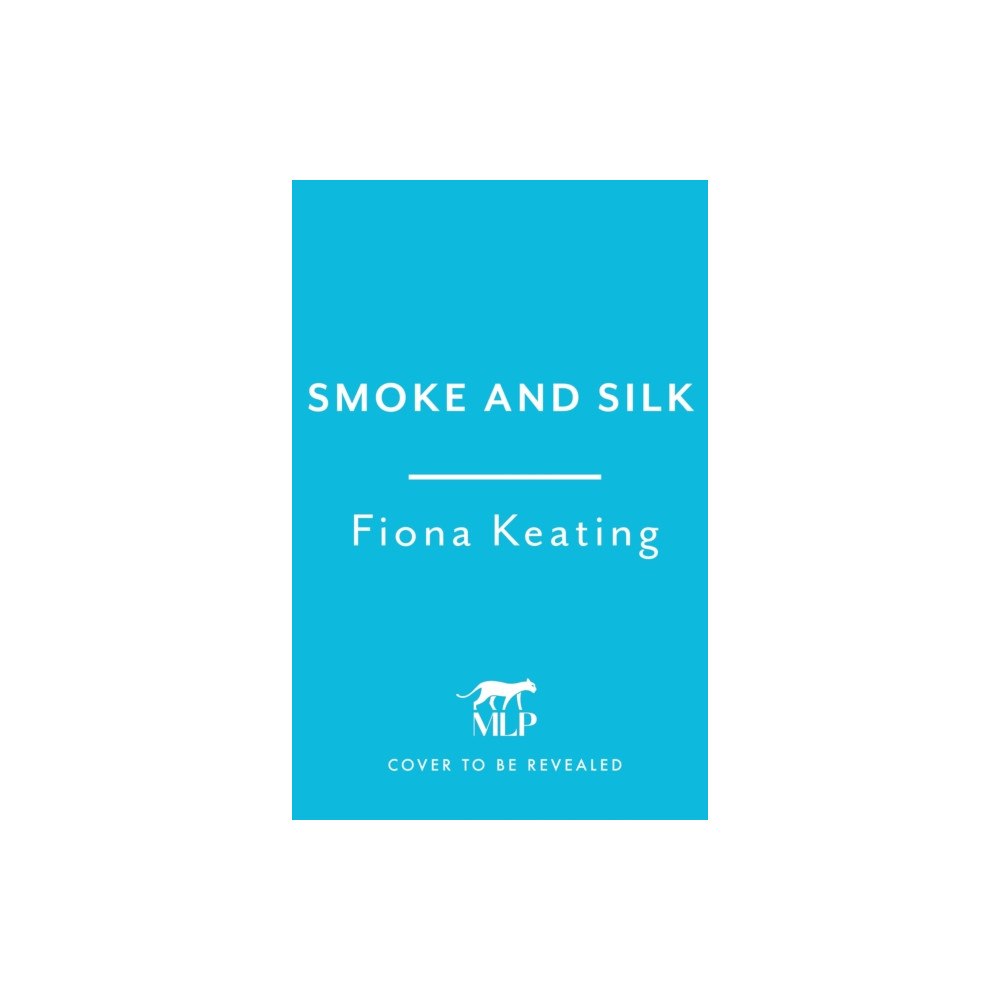 Headline Publishing Group Smoke and Silk (inbunden, eng)