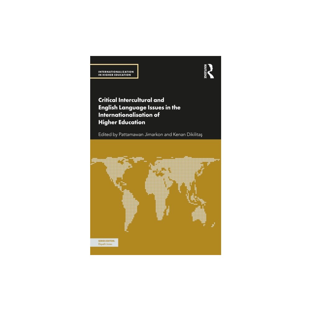 Taylor & francis ltd Critical Intercultural and English Language Issues in the Internationalisation of Higher Education (häftad, eng)