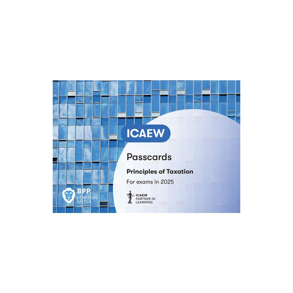 BPP Learning Media ICAEW Principles of Taxation (bok, spiral, eng)