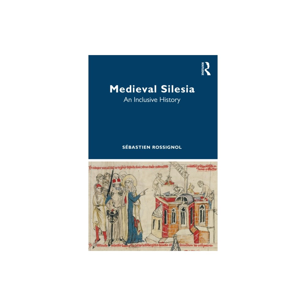 Taylor & francis ltd Medieval Silesia (häftad, eng)
