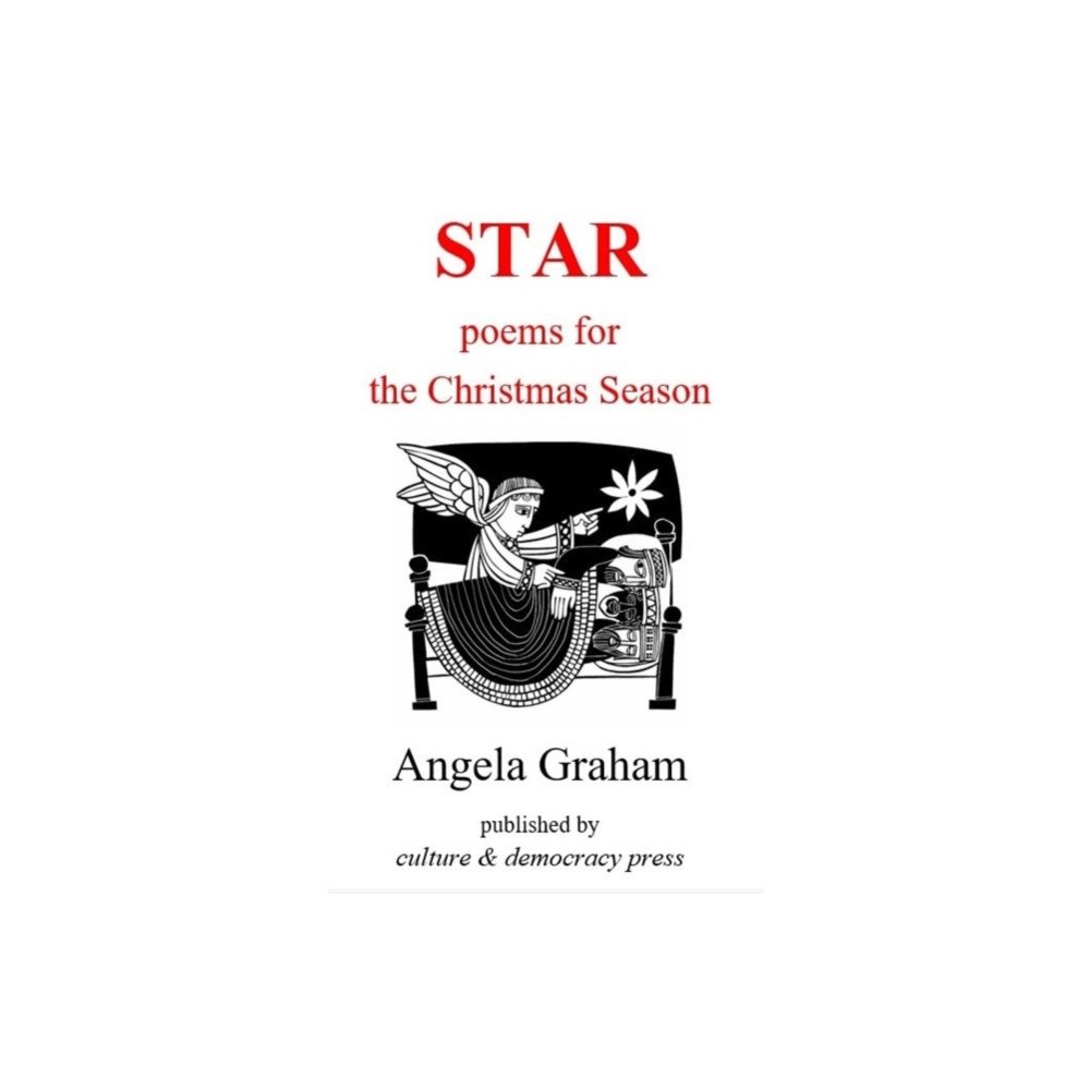 Culture & Democracy Press Star - poems for the Christmas Season (häftad, eng)