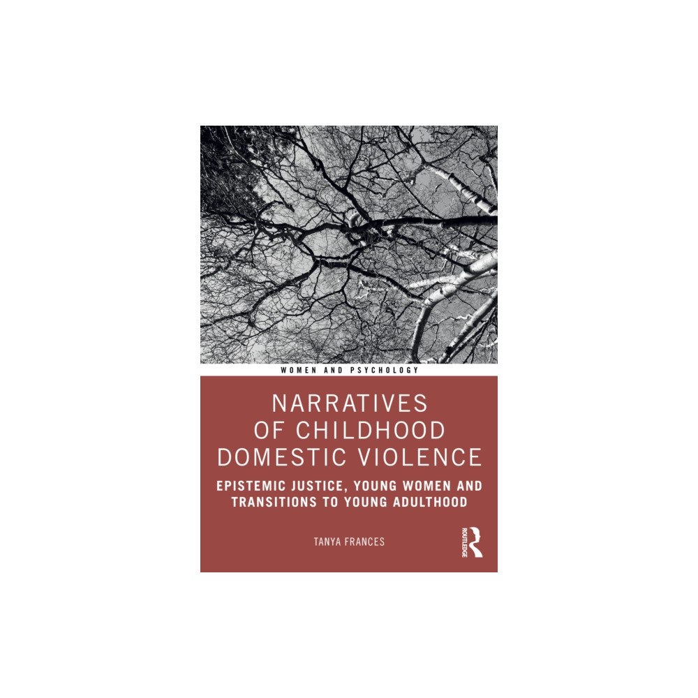 Taylor & francis ltd Narratives of Childhood Domestic Violence (häftad, eng)