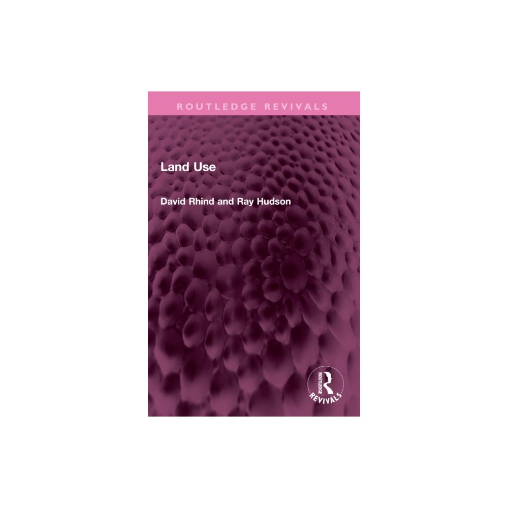 Taylor & francis ltd Land Use (häftad, eng)