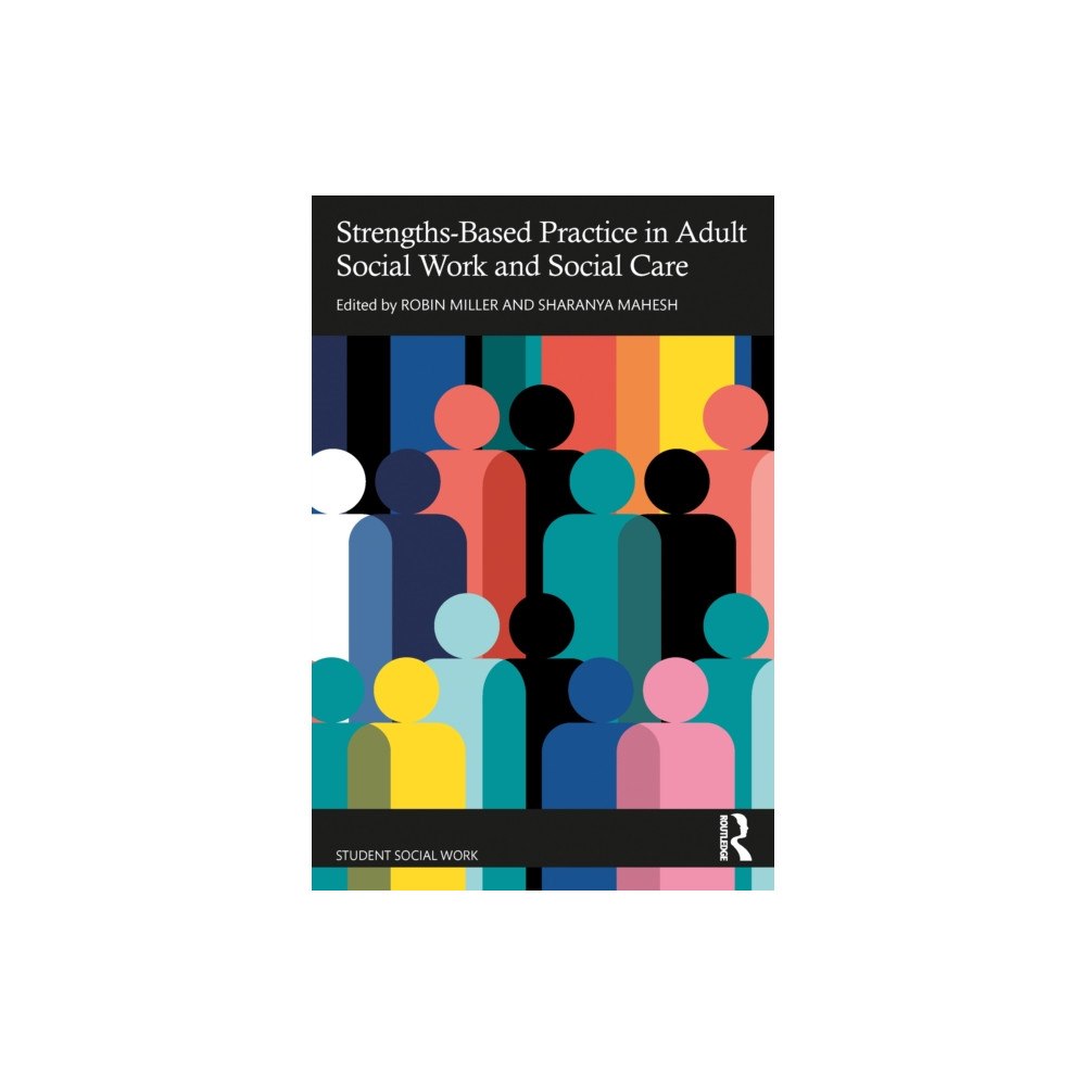 Taylor & francis ltd Strengths-Based Practice in Adult Social Work and Social Care (häftad, eng)