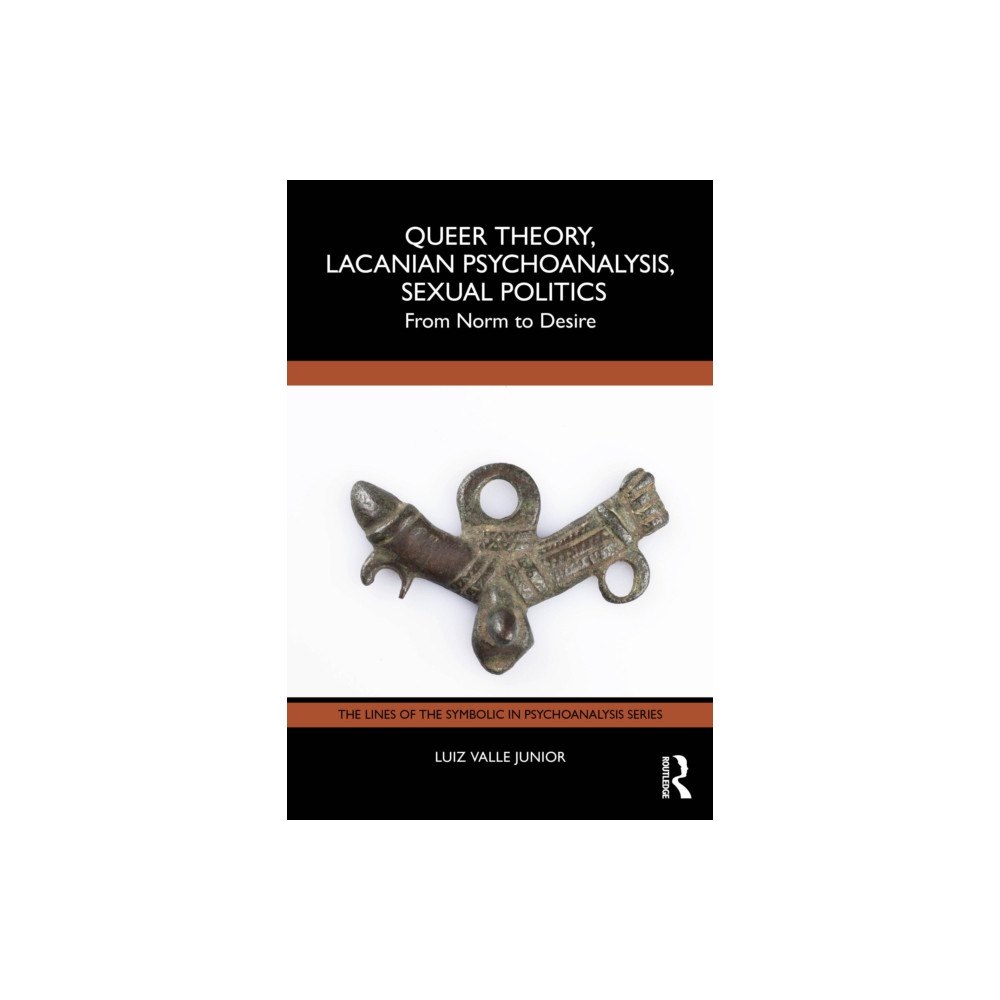 Taylor & francis ltd Queer Theory, Lacanian Psychoanalysis, Sexual Politics (häftad, eng)