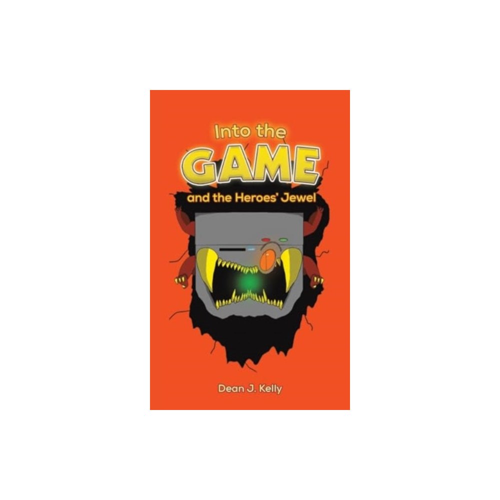 Austin Macauley Publishers Into the Game and the Heroes' Jewel (häftad, eng)