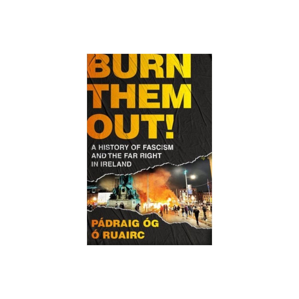 Bloomsbury Publishing PLC Burn Them Out! (häftad, eng)